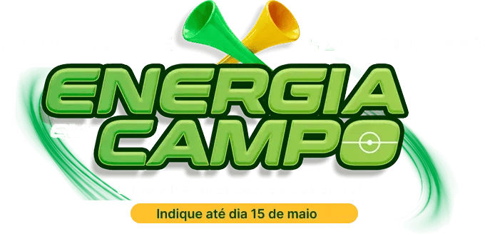 Programa de Recompensas | Energia em Campo | O jogo das indicações começou! | Indique até dia 15 de maio