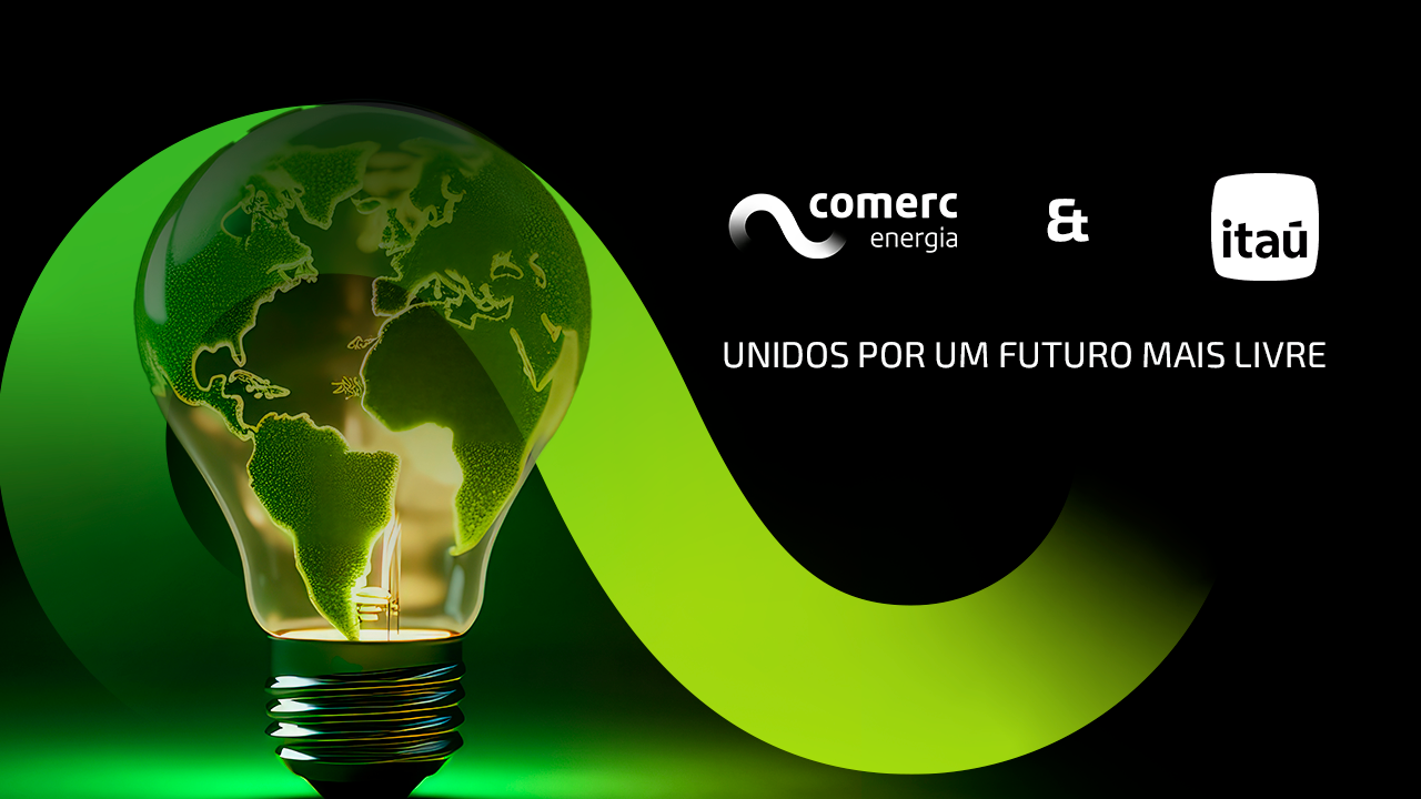 Comerc e Itaú firmam parceria de migração do mercado livre de energia
