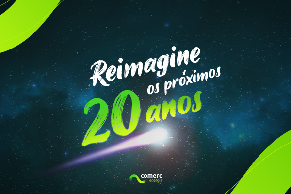 Comerc 20 anos: Reimagine o Futuro